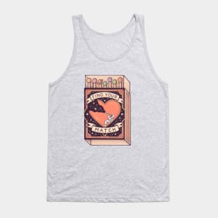 Find your match Tank Top